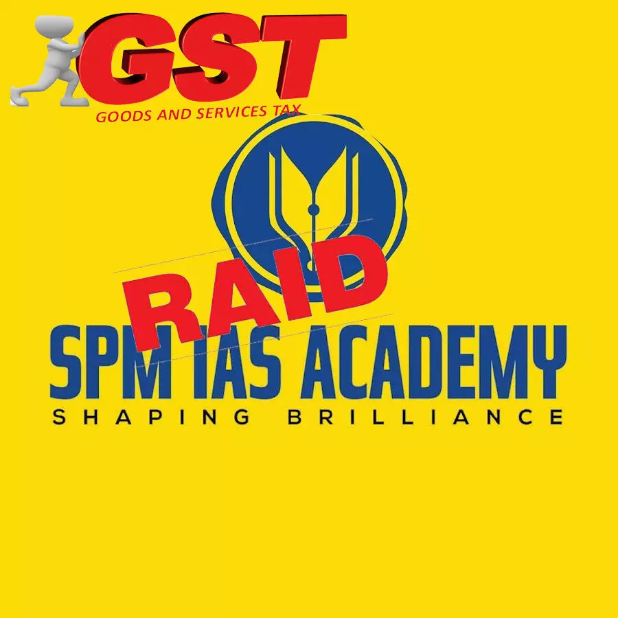 Raid on SPM IAS Academy over GST Evasion charge Raid on SPM IAS Academy over GST Evasion charge