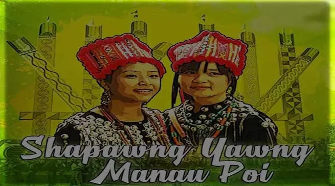 Miao gears up to host 42nd Shapawng Yawng Manau Poi in 2026